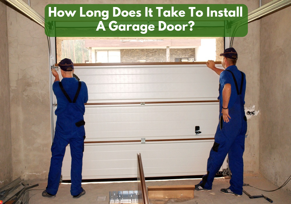 How Long Garage Door Installation Takes