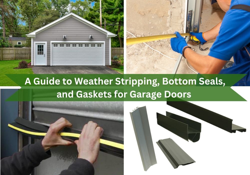 Types of Garage Door Seals